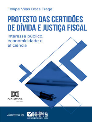 cover image of Protesto das Certidões de Dívida e justiça fiscal